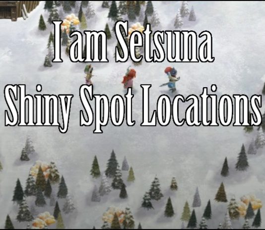 I am Setsuna: Shiny Spots – Locations & checklist