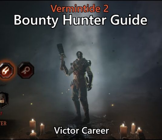 Vermintide 2: Bounty Hunter Career – Talents, Builds Guide