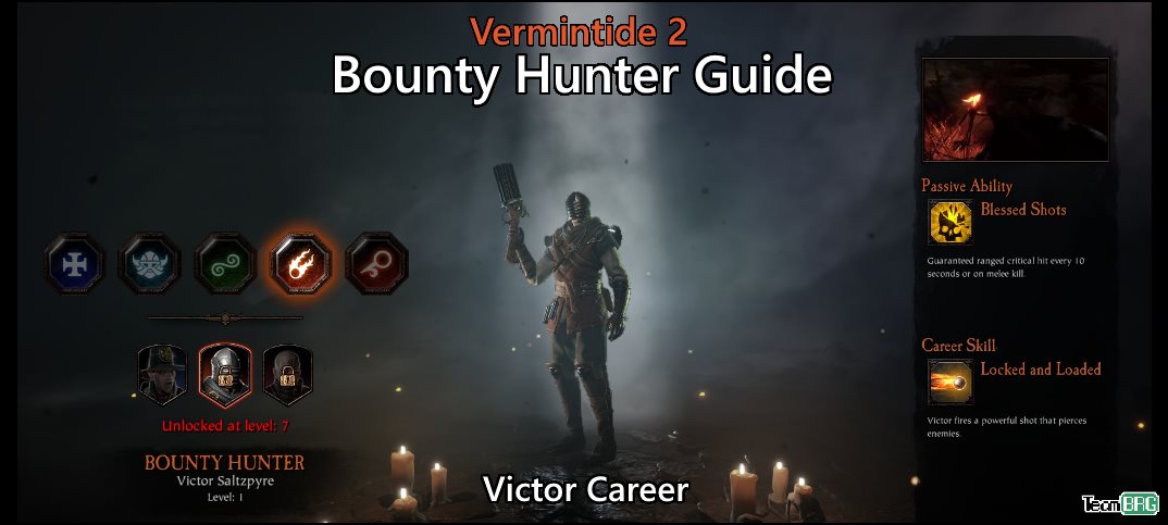 Vermintide 2: Bounty Hunter Career - Talents, Builds Guide | Team BRG