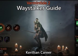 Vermintide 2: Waystalker Career – Talents, Builds Guide
